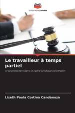 Le travailleur à temps partiel af Lizeth Paola Cortina Candanoza