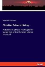Christian Science History af Septimus J. Hanna