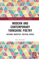 Modern and Contemporary Yorkshire Poetry af Kyra Piperides