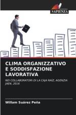 CLIMA ORGANIZZATIVO E SODDISFAZIONE LAVORATIVA af Willam Suárez Peña