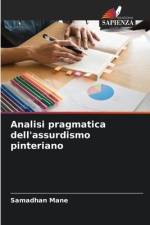 Analisi pragmatica dell'assurdismo pinteriano af Samadhan Mane