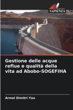Gestione delle acque reflue e qualità della vita ad Abobo-SOGEFIHA af Armel Dimitri Yao