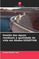 Gestão das águas residuais e qualidade de vida em Abobo-SOGEFIHA af Armel Dimitri Yao