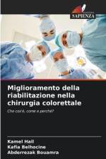 Miglioramento della riabilitazione nella chirurgia colorettale af Kamel Hail