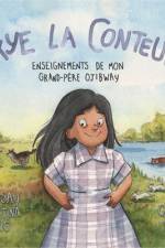 Skye La Conteuse: Enseignements de Mon Grand-Père Ojibway af Lindsay Christina King