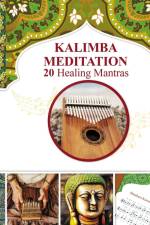 Kalimba Healing Mantras and Sacred Melodies af Helen Winter