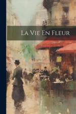 La Vie En Fleur af Anonymous