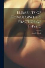 Elements of Homoeopathic Practice of Physic af Joseph Laurie