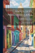 Antología Portorriqueña af Manuel Fernandez Juncos
