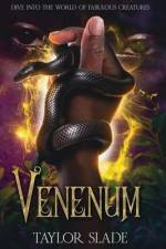 Venenum af Taylor Slade