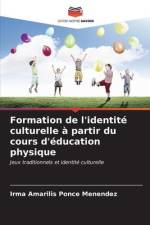 Formation de l'identité culturelle à partir du cours d'éducation physique af Irma Amarilis Ponce Menéndez