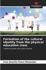 Formation of the cultural identity from the physical education class af Irma Amarilis Ponce Menéndez
