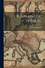 Les Roumains De Turquie af Nicolae Papahagi