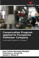 Conservation Program applied to Purepecha Footwear Company af Juan Carlos Barragán Barajas