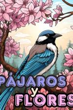 Libro para Colorear de Pájaros y Flores vol.2 af James Huntelar
