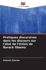 Pratiques discursives dans les discours sur l'état de l'Union de Barack Obama af Antonia Enache