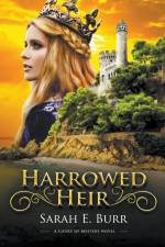 Harrowed Heir af Sarah E. Burr