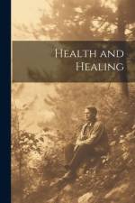 Health and Healing af Anonymous