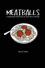 Meatballs af Tracy Emm