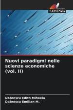 Nuovi paradigmi nelle scienze economiche (vol. II) af Dobrescu Edith Mihaela