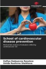School of cardiovascular disease prevention af Zulfiya Dadayevna Rasulova
