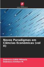 Novos Paradigmas em Ciências Económicas (vol II) af Dobrescu Edith Mihaela