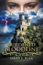 Burdened Bloodline af Sarah E. Burr