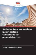 Actio In Rem Verso dans la juridiction contentieuse-administrative af Tania Sofía Palma Arias