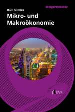 Mikro- und Makroökonomie af Thies Petersen