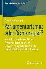 Parlamentarismus oder Richterstaat? af Daniel Hildebrand
