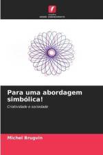 Para uma abordagem simbólica! af Michel Brugvin