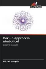 Per un approccio simbolico! af Michel Brugvin