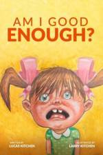 Am I Good Enough: A Funny Children's Book About How To Get Into Heaven af Lucas Kitchen