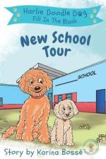Harlie Doodle Dog: New School Tour Fill-In-The-Blank af Karina Bossé