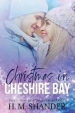 Christmas in Cheshire Bay af H M Shander