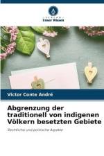 Abgrenzung der traditionell von indigenen Völkern besetzten Gebiete af Victor Conte André