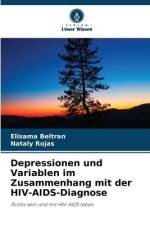 Depressionen und Variablen im Zusammenhang mit der HIV-AIDS-Diagnose af Elisama Beltran