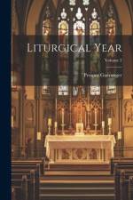 Liturgical Year; Volume 2 af Prosper Gueranger