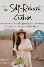The Self-Reliant Kitchen af Michelle Mullennix