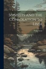 Sonnets and the Consolation to Livia af Philip Acton