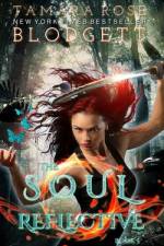 The Soul Reflective af Tamara Rose Blodgett