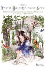 The Forest Girl's Coloring Book