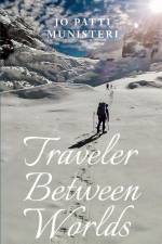Traveler Between Worlds af Jo Patti Munisteri