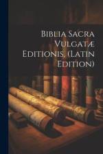 Biblia Sacra Vulgatæ Editionis, (Latin Edition) af Anonymous