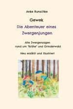 Gewek Die Abenteuer eines Zwergenjungen af Anke Runschke