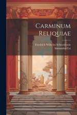 Carminum Reliquiae af Friedrich Wilhelm Schneidewin