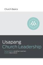 Usapang Church Leadership (Understanding Church Leadership) (Taglish) af Mark Dever