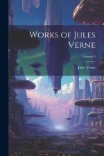 Works of Jules Verne; Volume 3 af Jules Verne