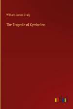 The Tragedie of Cymbeline af William James Craig
