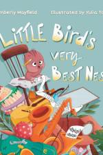 Little Bird's Very Best Nest af Kimberly H. Mayfield